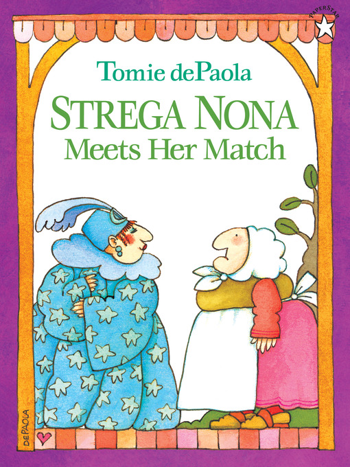 Title details for Strega Nona Meets Her Match by Tomie dePaola - Wait list